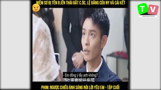 Nội Dung Phim_ Ngược Chiều Ánh Sáng Nói Lời Yêu Em p29