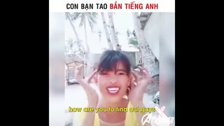 Con Bạn Tao Bắn Tiếng Anh