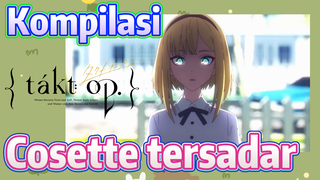 [Takt Op. Destiny] Kompilasi | Cosette tersadar