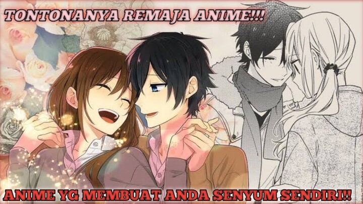 Alur Cerita Anime||Horimiya||Kisah Perbucinan Remaja SMA!!!!