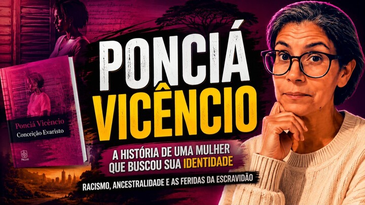 Ponciá Vicêncio por CONCEIÇÃO EVARISTO _ Resenha