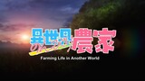 opening song -farming life in another world