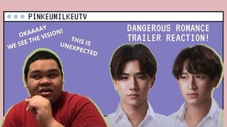 หัวใจในสายลม Dangerous Romance Trailer Reaction | Pinkeu Milkeu TV | Philippines