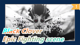 Black Clover|Strongest human & strongest elves & strongest demons|Epic Fighting scene_1