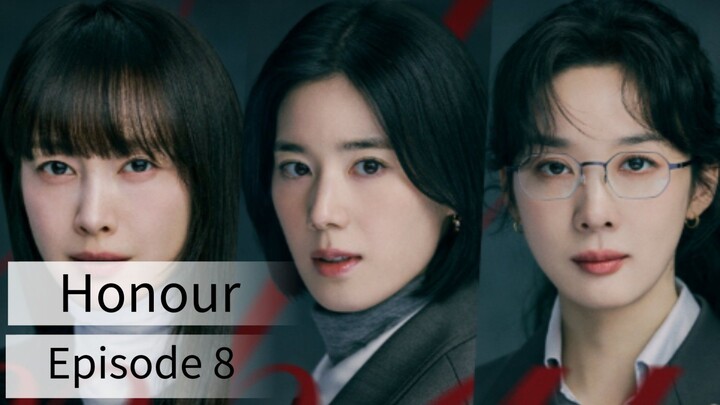 Honour (2026) | Episode 8 | EngSub