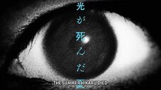 The summer Hikaru died Hikaru ga shinde natsu 11 sub indo