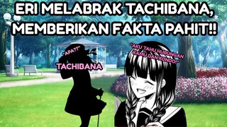 ERI TAHU RENCANA TACHIBANA DAN KONDO !! ERI MEMBERIKAN FAKTA PAHIT DI DEPAN TACHIBANA | WN 171-173