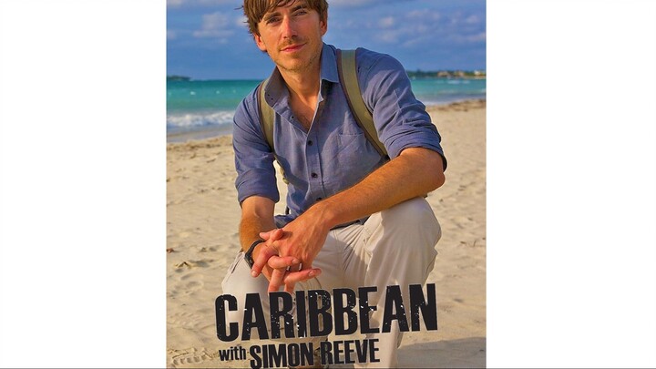 Caribbean with Simon Reeve, Episode 1