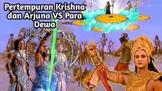 PERTEMPURAN KRISHNA DAN ARJUNA VS PARA DEWA!