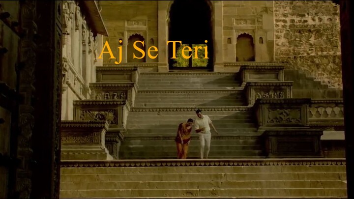 Aaj Se Teri - [720] [Webmusic.IN]