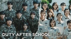 DUTY AFTER SCHOOL Episode 7🌻