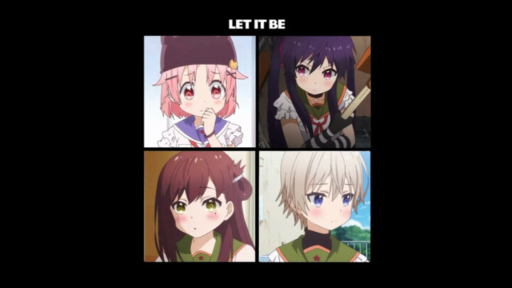【学园孤岛x披头士】Let it be-顺其自然