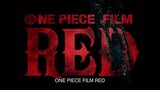 ONE PIECE FILM RED _ Link in description