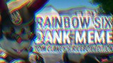 Rainbow Six : Siege Dank Memes & Pembodohan (Vol. 1)