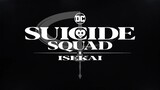 Suicide Squad Isekai ( OFFICIAL TRAILER )