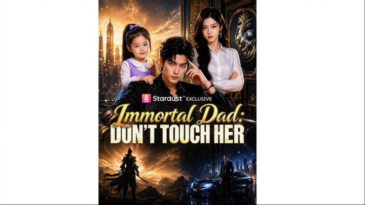 Immortal Dad - Don't Touch Her