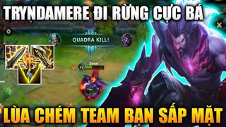 [LMHT Tốc Chiến] Tryndamere Rừng Cực Bá Lùa Chém Team Bạn Sấp Mặt Trong Liên Minh Tốc Chiến