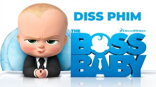 Nhỏ xíu đã làm sếp quản lý cả trăm ngàn nhân viên | Diss Phim: Boss Baby