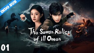 INDO SUB【七根心简 | The Seven Relics of ill Omen】EP15 - 720P |#Chinesedrama