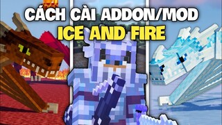 🔥ADDON/MOD ICE AND FIRE CHO MINECRAFT PE 1.18 MỚI NHẤT RỒNG,GIÁP...