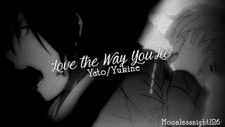 「ＡＭＶ」ᴴᴰ ▪ Yato/Yukine - Love the Way You Lie▪  [♥]