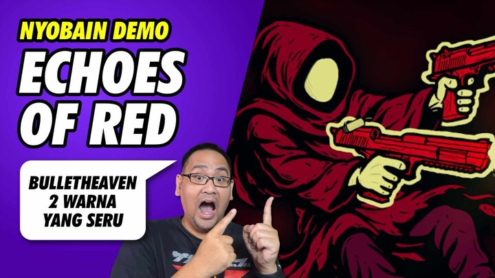 Nyobain Demo Echoes of Red