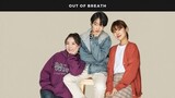 Out of Breath Ep 3 Finale