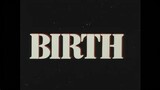 Birth (Shin'ya Sadamitsu, 1984) [w/ English subtitles]