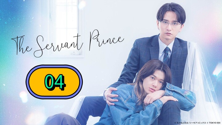 The Servant Prince | Episode 4 ~ Eng sub