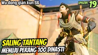 MENUJU PER4NG 100 DINASTI | WU DONG QIAN KUN SEASON 6 EPISODE 19