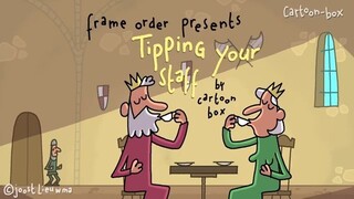Tipping Your Staff as KING  Cartoon Box 452  by Frame Order  Hilarious Cartoons