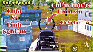 PUBG Mobile | SoLo Squad - Chiến Thuật Di Chuyển Chặn Bo 1 Vs 4 | NhâmHN TV