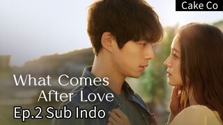 What Comes After Love Ep.2 Sub Indo 720p