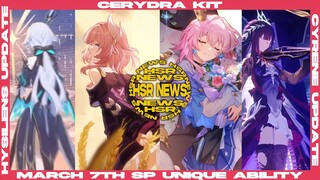 Dari Kit Cerydra sampai unique ability March 7th SP, Hysilens & cyrene! HSR NEWS | Honkai Star Rail