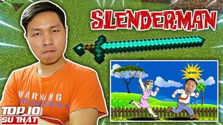 Top 10 Sự Thật - SlenderMan ngang ngửa số sub với ĐỘ MIXI nhưng Không Phải Ai Cũng Biết Điều Này