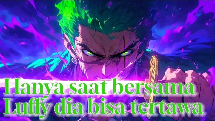 Inilah alasan mengapa Roronoa Zoro tak seceria dulu....