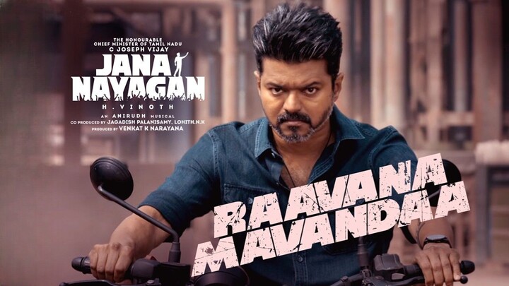 Jana Nayagan (2026) Raavana Mavanda Video Tamil 4K - CM Thalapathy Vijay, Mamitha, Anirudh, H Vinoth