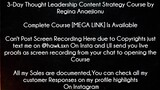 3-Day Thought Leadership Content Strategy Course by Regina Anaejionu﻿ Download