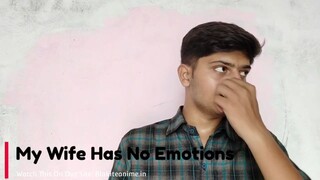 my wife has no emotion Episode 1 (Hindi-English-Japanese) Telegram Updates