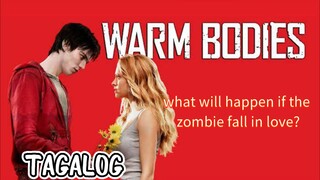 WARM BODIES | FULL MOVIE | TAGALOG DUB