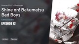 SHINE ON! BAKUMATSU BAD BOYS Episode 12