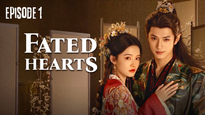 Fated Hearts Subtitle Bahasa Indonesia, Rekomendasi Drama China Romantis Terbaru