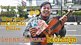 pengamen VIRAL ditantang lagu ( blue bird ost'NARUTO ) dengan biola 2senar #themesongnaruto
