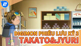 [Digimon phiêu lưu ký 3] Cảnh cắt Takato&Jyuri , Bản lồng tiếng Trung_2