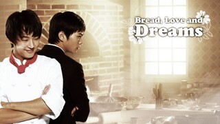 𝔹𝕣𝕖𝕒𝕕, 𝕃𝕠𝕧𝕖 𝕒𝕟𝕕 𝔻𝕣𝕖𝕒𝕞𝕤 E7 | Drama, Food | English Subtitle | Korean Drama