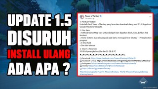 SIAPKAN KUOTA! UPDATE 1.5 HARUS INSTALL ULANG - Tower of Fantasy