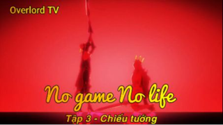 No game No life Tập 3 - Chiếu tướng
