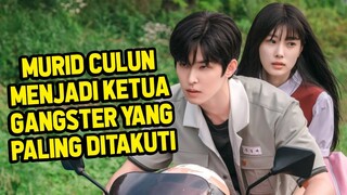 MURID CULUN YANG MENJADI KETUA GANGSTER PENGUASA SEKOLAH : RANGKUM DRAMA KOREA