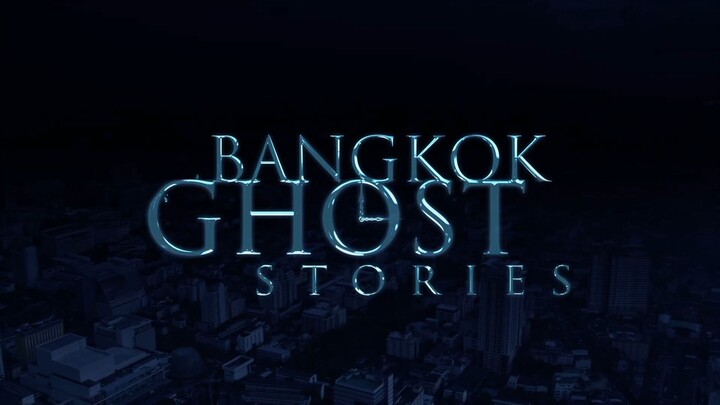 Bangkok ghost stories ตอน บ้านเลขที่303 10 may 2018