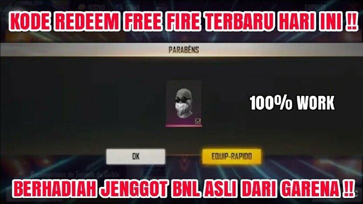 KODE REDEEM FREE FIRE TERBARU 2022 HARI INI !! BERHADIAH JENGGOT BNL 😱😱😱